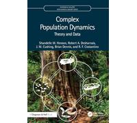 Complex Population Dynamics: Theory and Data (Chapman & Hall/CRC Mathematical Biology Series)