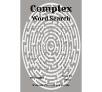 Complex Word Search Book: Word Searches with Easy to Read Print about everything Complex. | 6x9 inches, 110 pages | 50+ Puzzles.