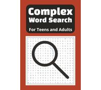 Complex Word Search Puzzle Book: Word Searches with Easy to Read Print about Complex Word Search, Hard Word Search, Long Words Search and More | 6x9 ... Gift for Vacations, Holidays, and Free Times