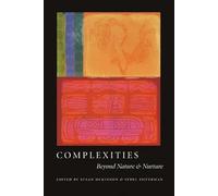 Complexities: Beyond Nature and Nurture