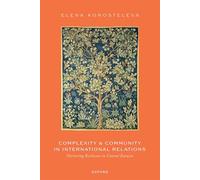 Complexity and Community in International Relations: Nurturing Resilience in Central Eurasia
