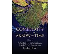 Complexity and the Arrow of Time Hardback