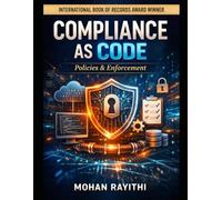 COMPLIANCE AS CODE: Policies & Enforcement