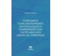 Compliance Como Instrumento De Fiscalização E Cumprimento Das Cautelar
