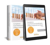 Compliance. Guía Práctica de identificación, análisis y evaluación de riesgos (Gran Tratado)