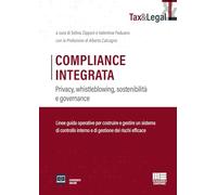 Compliance Integrata. Privacy, whistleblowing, sostenibilità e governance (Tax & Legal)