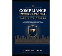 COMPLIANCE INTERNACIONAL PARA ALTA GESTÃO