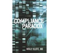 Compliance Paradox: a novel