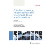 Compliance Penal Y Responsabilidad Civil Y Societaria De Los Administradores
