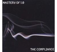 Compliance,the - Mastery of 1.0 [Import]