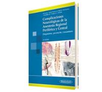 Complicaciones Neurologicas De La Anestesia Regional Periferica Y Cent