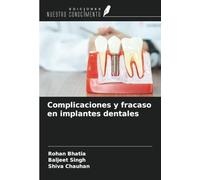 Complicaciones y fracaso en implantes dentales