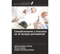 Complicaciones y fracasos en la terapia periodontal