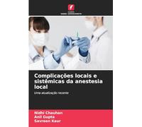 Complicações locais e sistêmicas da anestesia local