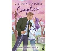 Cómplices (Vancouver Storm, 3) (Novela)