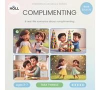 Complimenting | A Social Story for Kids | KinderSocialSkills: Teaching Kids Ages 3-7 to Give Kind, Specific Compliments - Notice, Choose, Try
