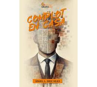 COMPLOT EN CASA | Ángel Díez Lozano