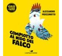 Complotto Al Nido Del Falco (audiolibro)