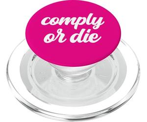 Comply Or Die Policing Activist Sarcástica Policía Viral Meme PopSockets PopGrip para MagSafe