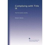 Complying with Title IX: The first twelve months