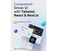 Component-Driven UI with Tailwind, React & Next.js: A Practical Guide for Front-End Devs