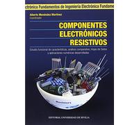 Componentes electrónicos resistivos.: Estudio funcional de características, análisis comparativo, Hojas de Datos y aplicaciones númericas desarrolladas: 18 (Ingeniería)