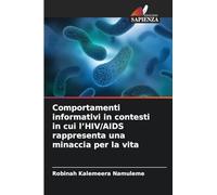 Comportamenti informativi in contesti in cui l'HIV/AIDS rappresenta una minaccia per la vita