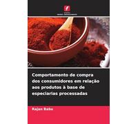Comportamento de compra dos consumidores em relação aos produtos à base de especiarias processadas