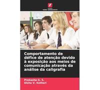 Comportamento de défice de atenção devido à exposição aos meios de comunicação através da análise da caligrafia