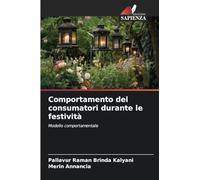 Comportamento dei consumatori durante le festività: Modello comportamentale