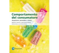 Comportamento del consumatore. Acquistare, possedere, essere (Economia)