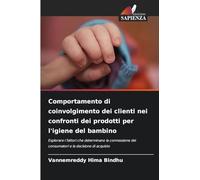 Comportamento di coinvolgimento dei clienti nei confronti dei prodotti per l'igiene del bambino