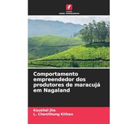 Comportamento empreendedor dos produtores de maracujá em Nagaland