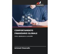COMPORTAMENTO FINANZIARIO GLOBALE: Cultura, digitalizzazione e sostenibilità