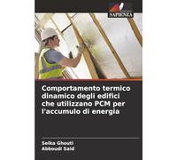 Comportamento termico dinamico degli edifici che utilizzano PCM per l'accumulo di energia