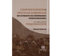 Comportamentos E Práticas Ambientais Dos Estudantes Das Universidades