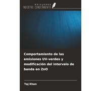 Comportamiento de las emisiones UV-verdes y modificación del intervalo de banda en ZnO