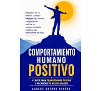 COMPORTAMIENTO HUMANO: POSITIVO