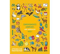 Comportamientos ejemplares. Los animales (Nivel I). Aprendo con proyectos - 9788413183732