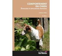 Comportement du chien: Ethologie et applications pratiques