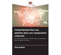 Comportement face aux plaintes dans une comparaison culturelle