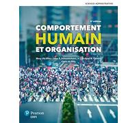 Comportement humain et organisation - 6e édition: Manuel + version numérique 1 an (MANAGEMENT)