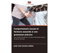 Comportement sexuel et facteurs associés à une grossesse précoce: Cas : Consejo Comunal Cerro Los García. Municipalité de Mene de Mauroa-Venezuela