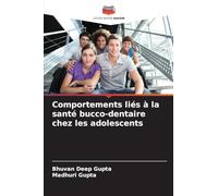 Comportements liés à la santé bucco-dentaire chez les adolescents