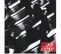 Composed by: Steve Spiro / Paul Wickens - Machines With Soul - Steve Spiro / Paul Wickens - KPM Music - Media Production Music - KPM 497 (2002)