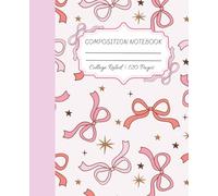 Composite Notebook 120 Pages College Ruled: Girly Pink Coquette Aesthetic Bow Design 7.5" x 9.25", for School or Journaling