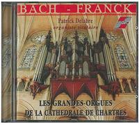 Compositeurs divers - Les Grandes orgues de la cathédrale de Chartres