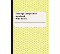 Composition Apple Themed Wide Ruled Notebook: •100 Pages Wide Ruled Notebook: Featuring 100 pages of neatly spaced wide ruled lines, this notebook is ... class notes, reflections, and daily planning.