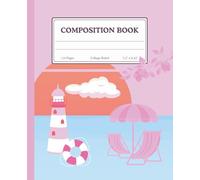 Composition Book: Amalfi Coast Sunset Aesthetic - Pink, Orange & Blue - 7.5 x 9.25 in College Ruled: Preppy Coastal Summer Journal with Beach Chairs & ... Stationery for School, College, and Travel