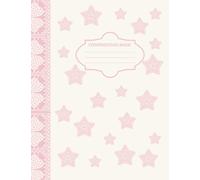 Composition Book: Coquette Aesthetic Composition Notebook - Pink Stars Design, College Ruled, 110 Pages, 9.75 x 7.5 in - Cute gift for women, Girls & Teens